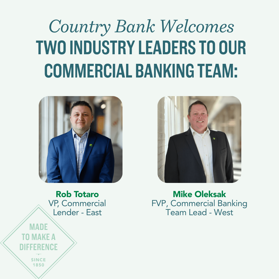 Country Bank Welcomes Two Accomplished Industry Leaders to Its ...
